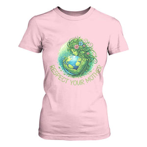 Respect Your Mother T Shirt For Women Earth Mother Hugging Planet TS12 Light Pink Print Your Wear