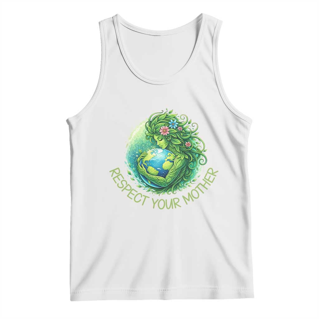 Respect Your Mother Tank Top Earth Mother Hugging Planet TS12 White Print Your Wear
