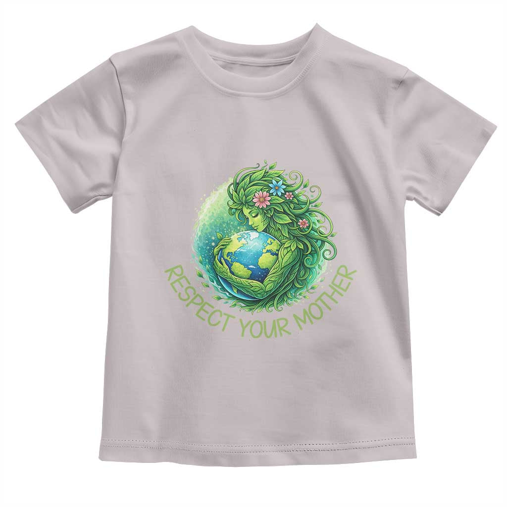 Respect Your Mother Toddler T Shirt Earth Mother Hugging Planet TS12 Ice Gray Print Your Wear
