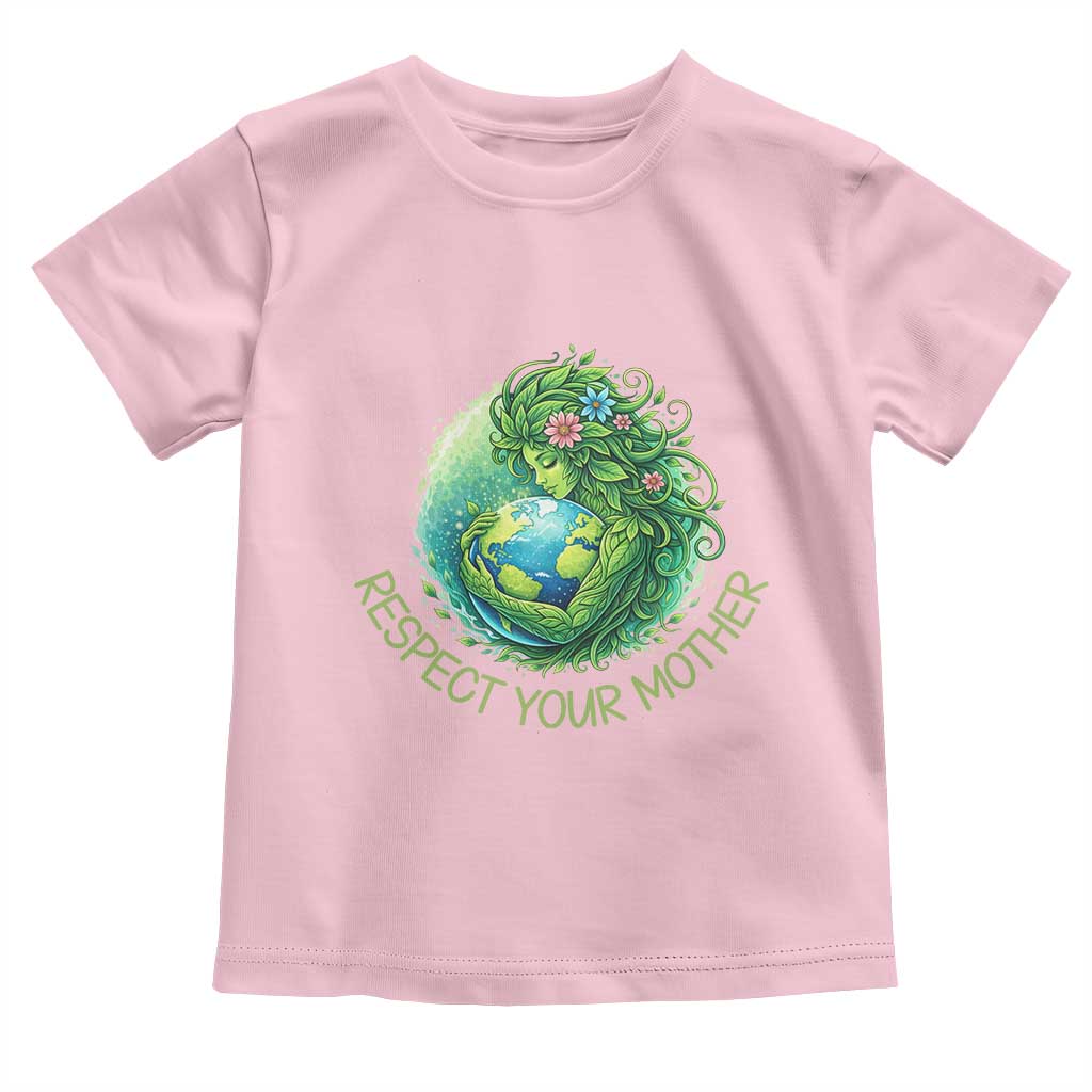 Respect Your Mother Toddler T Shirt Earth Mother Hugging Planet TS12 Light Pink Print Your Wear