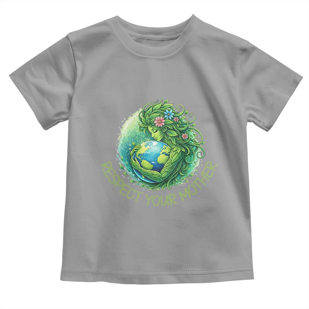 Respect Your Mother Toddler T Shirt Earth Mother Hugging Planet TS12 Sport Gray Print Your Wear