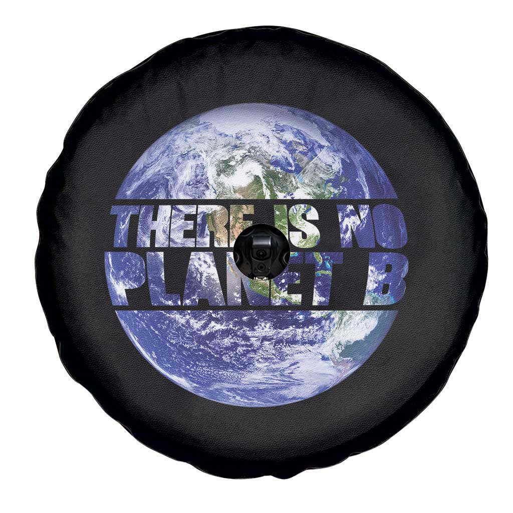 There Is No Planet B Spare Tire Cover Earth Day Environmental Awareness Gift TS12 Print Your Wear