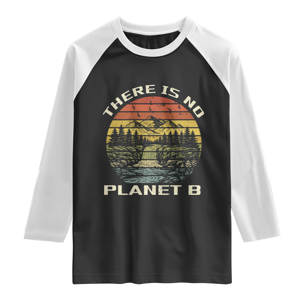 Nature Lover Shirt, Earth Day Gift, Save the Planet Shirt, Nature T-Shirt, Nature Lover Gift, Outdoor Environment Shirts, No Planet B Shirt Raglan Shirt TS12 Black White Print Your Wear