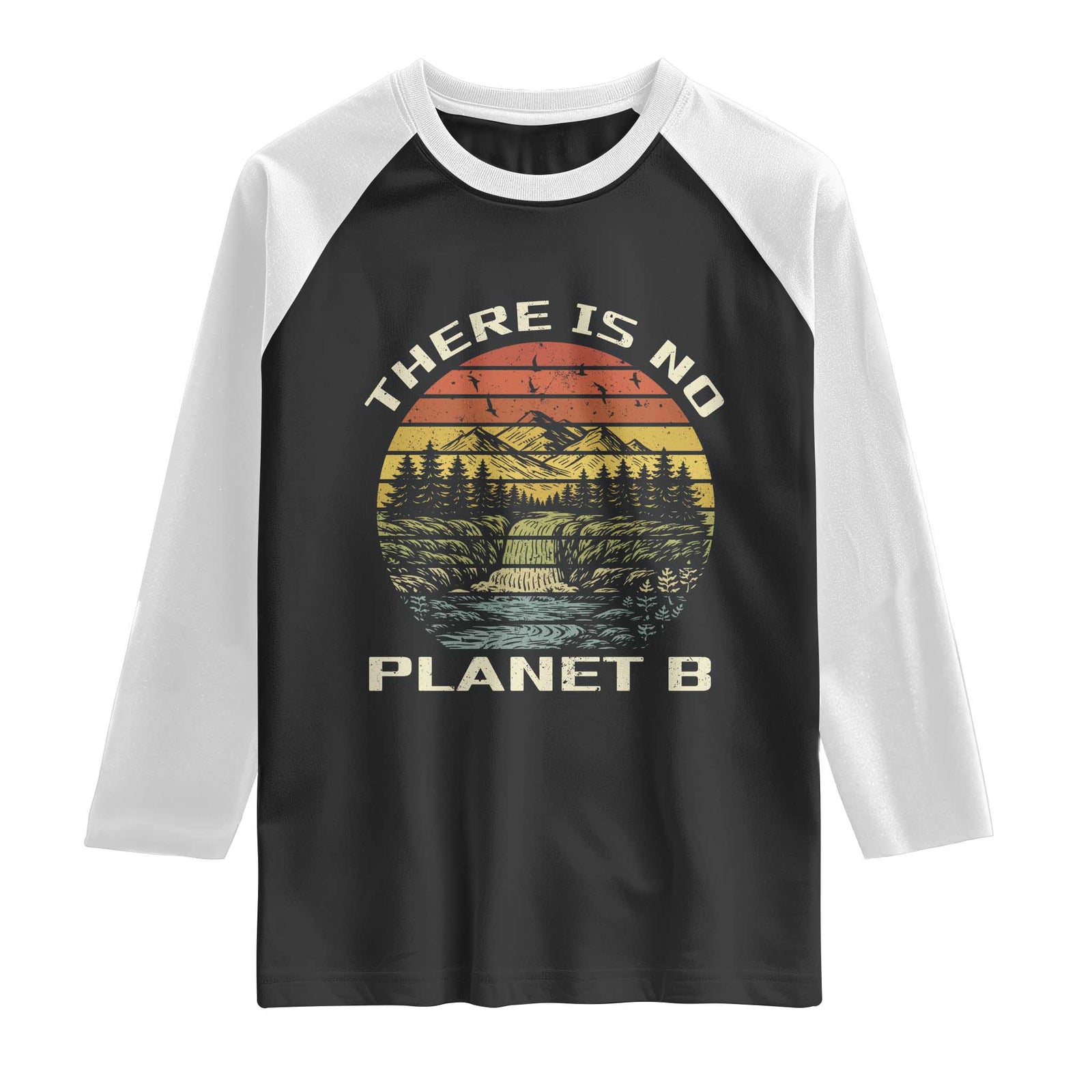 Nature Lover Shirt, Earth Day Gift, Save the Planet Shirt, Nature T-Shirt, Nature Lover Gift, Outdoor Environment Shirts, No Planet B Shirt Raglan Shirt TS12 Black White Print Your Wear