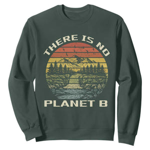 Nature Lover Shirt, Earth Day Gift, Save the Planet Shirt, Nature T-Shirt, Nature Lover Gift, Outdoor Environment Shirts, No Planet B Shirt Sweatshirt TS12 Dark Forest Green Print Your Wear