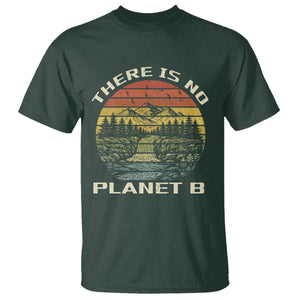 Nature Lover Shirt, Earth Day Gift, Save the Planet Shirt, Nature T-Shirt, Nature Lover Gift, Outdoor Environment Shirts, No Planet B Shirt T Shirt TS12 Dark Forest Green Print Your Wear