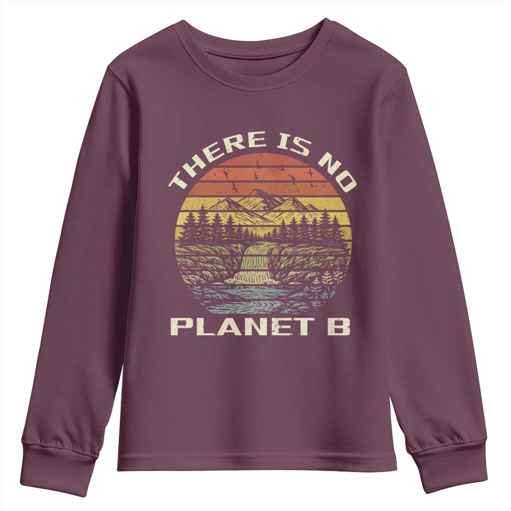 Nature Lover Shirt, Earth Day Gift, Save the Planet Shirt, Nature T-Shirt, Nature Lover Gift, Outdoor Environment Shirts, No Planet B Shirt Youth Sweatshirt TS12 Maroon Print Your Wear