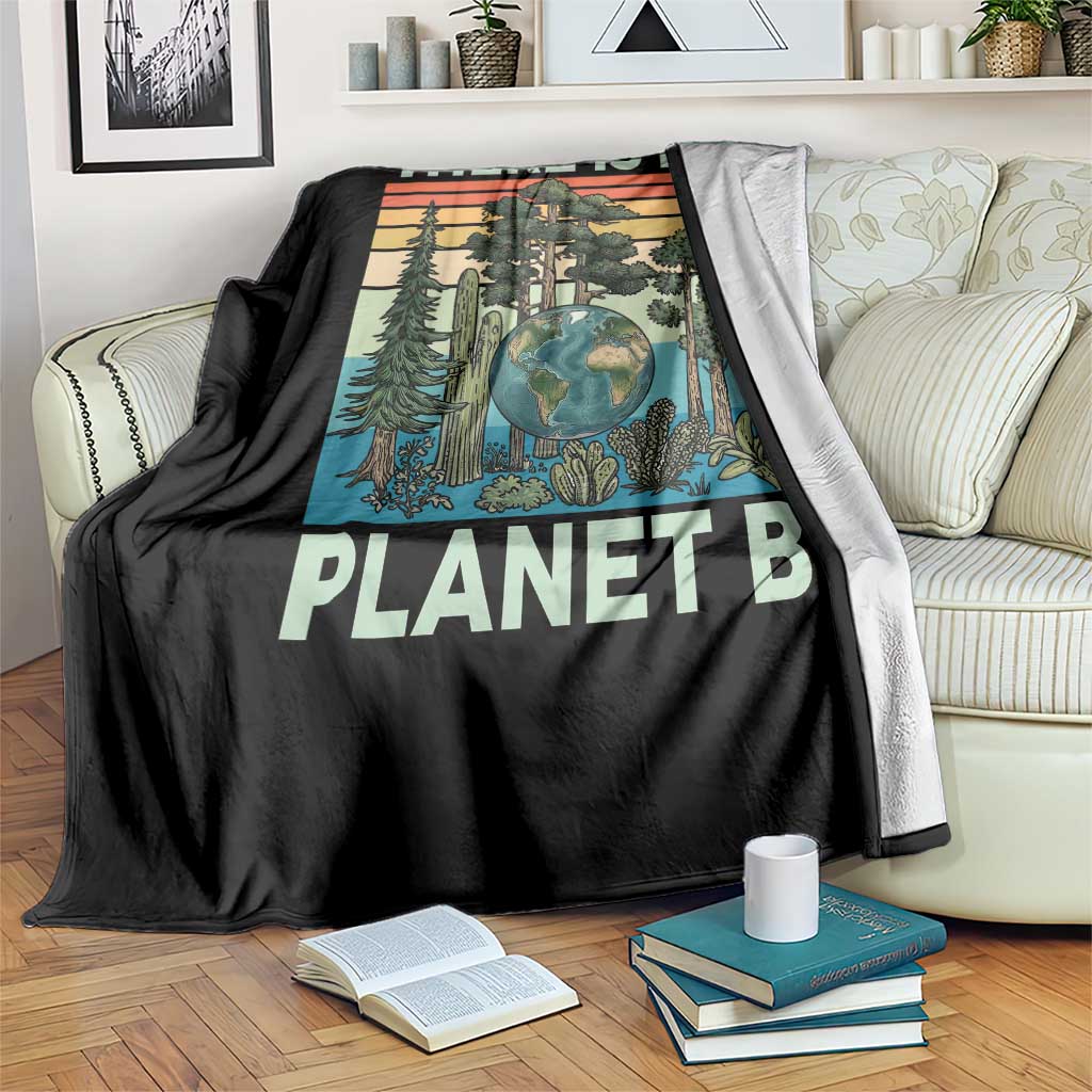 Vintage There Is No Planet B Earth Day Gift Throw Blanket TS12 Print Your Wear