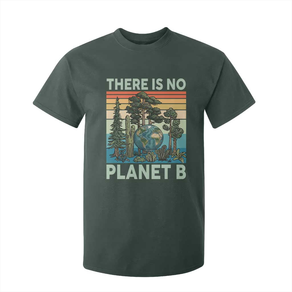 Vintage There Is No Planet B Earth Day Gift T Shirt For Kid TS12 Dark Forest Green Print Your Wear