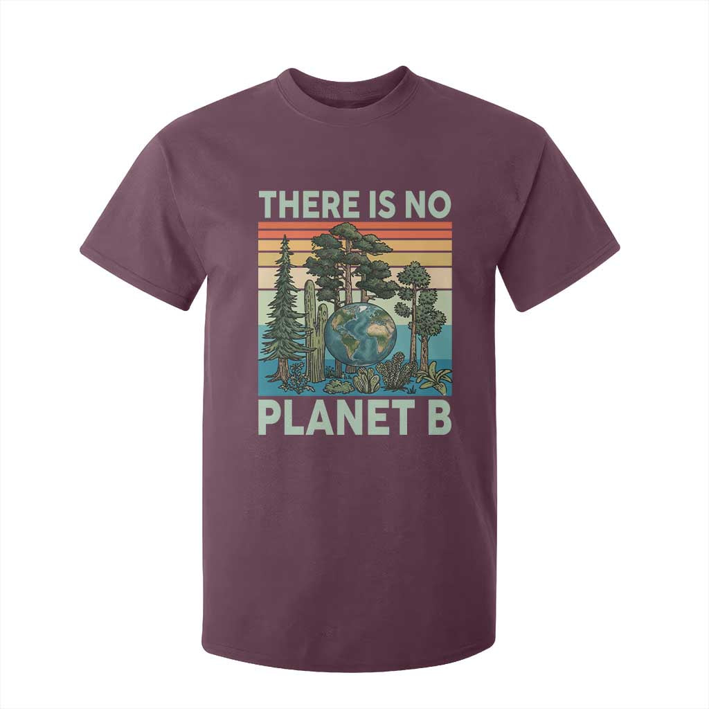 Vintage There Is No Planet B Earth Day Gift T Shirt For Kid TS12 Maroon Print Your Wear