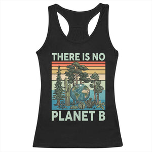 Vintage There Is No Planet B Earth Day Gift Racerback Tank Top TS12 Black Print Your Wear