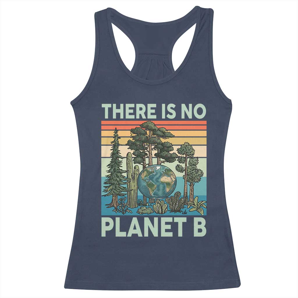 Vintage There Is No Planet B Earth Day Gift Racerback Tank Top TS12 Navy Print Your Wear