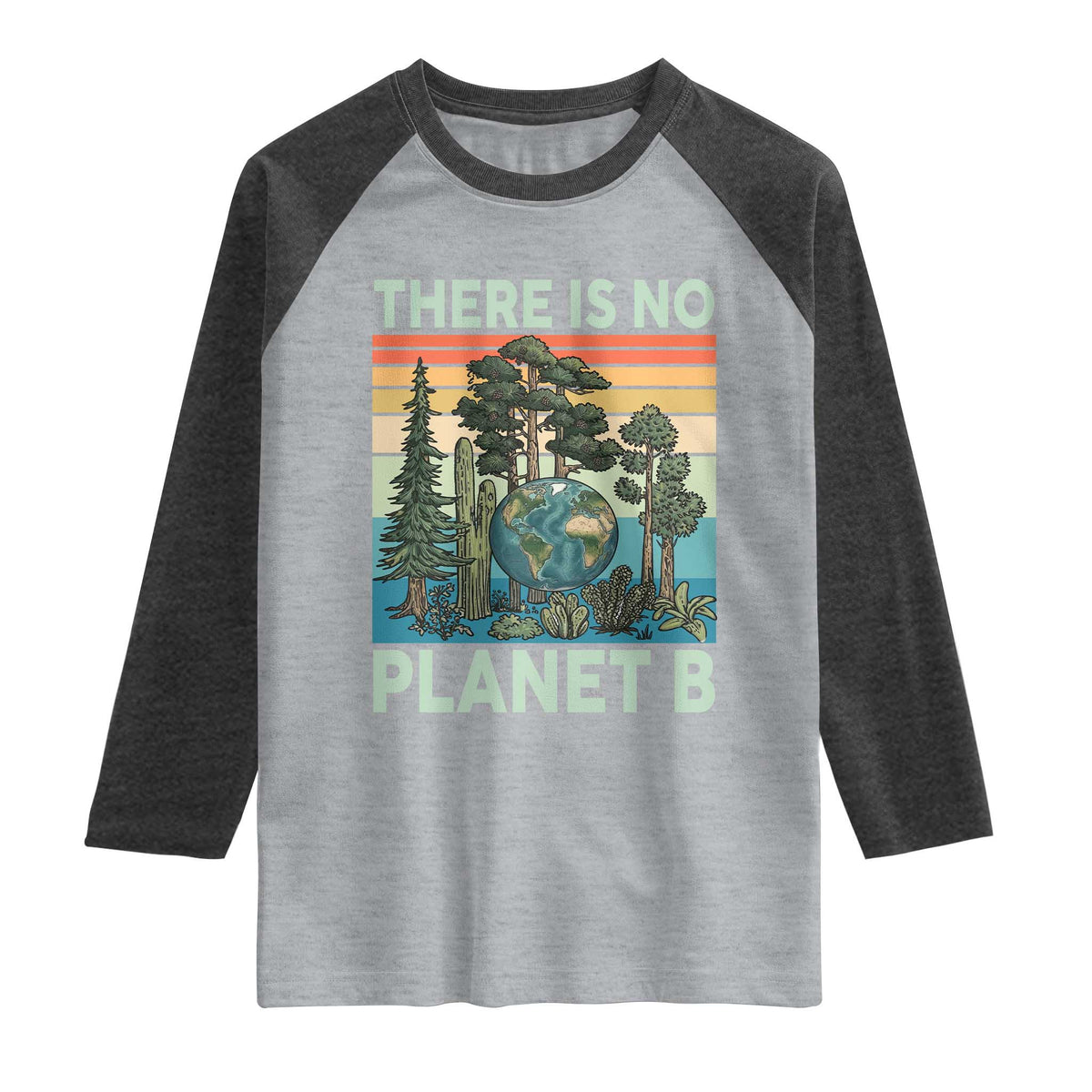 Vintage There Is No Planet B Earth Day Gift Raglan Shirt TS12 Heather Gray Heather Charcoal Print Your Wear