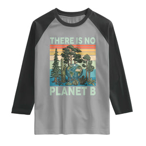 Vintage There Is No Planet B Earth Day Gift Raglan Shirt TS12 Sport Gray Black Print Your Wear
