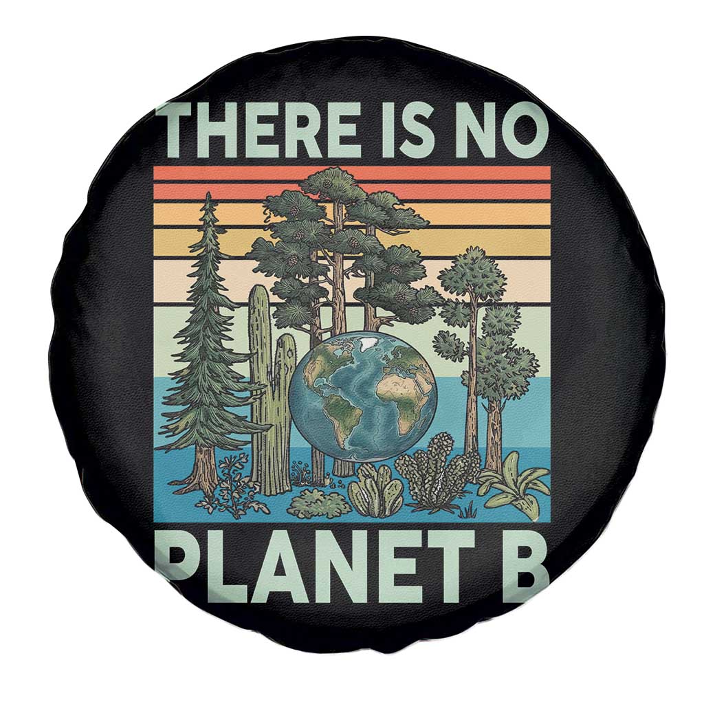 Vintage There Is No Planet B Earth Day Gift Spare Tire Cover TS12 Print Your Wear