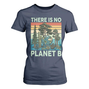 Vintage There Is No Planet B Earth Day Gift T Shirt For Women TS12 Navy Print Your Wear