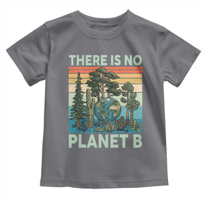 Vintage There Is No Planet B Earth Day Gift Toddler T Shirt TS12 Charcoal Print Your Wear