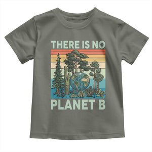 Vintage There Is No Planet B Earth Day Gift Toddler T Shirt TS12 Military Green Print Your Wear