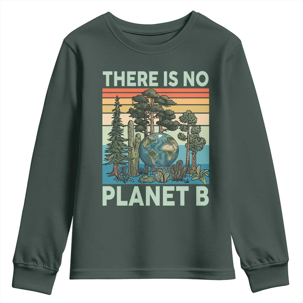 Vintage There Is No Planet B Earth Day Gift Youth Sweatshirt TS12 Dark Forest Green Print Your Wear