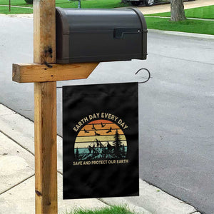 Earth Day Everyday Garden Flag Save And Protect Our Earth TS12 Print Your Wear