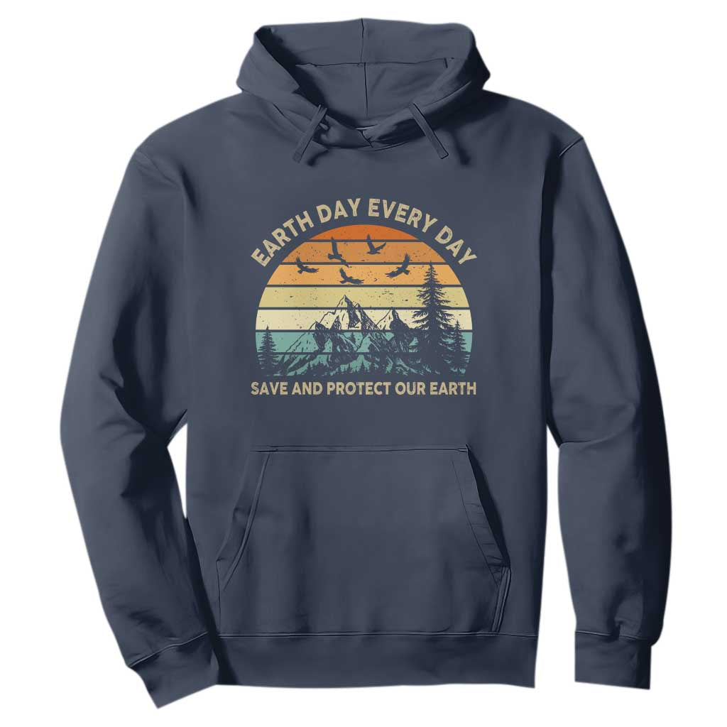 Earth Day Everyday Hoodie Save And Protect Our Earth TS12 Navy Print Your Wear