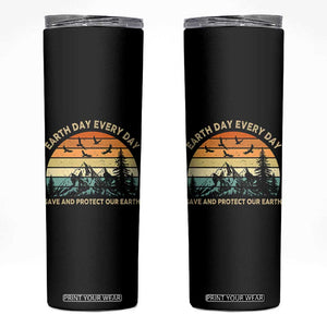 Earth Day Everyday Skinny Tumbler Save And Protect Our Earth TS12 Black Print Your Wear