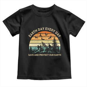 Earth Day Everyday Toddler T Shirt Save And Protect Our Earth TS12 Black Print Your Wear