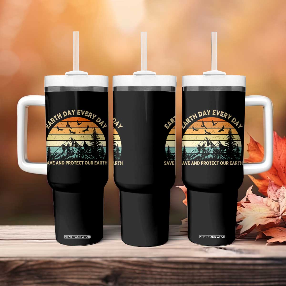 Earth Day Everyday Tumbler With Handle Save And Protect Our Earth TS12 Print Your Wear
