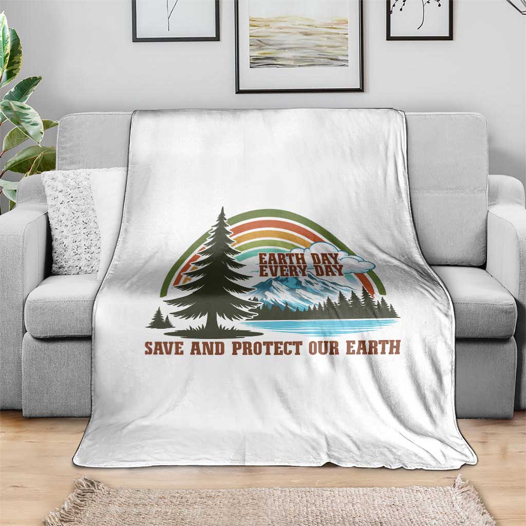 Earth Day Everyday Throw Blanket Save The Planet Nature Lover Gift TS12 Print Your Wear