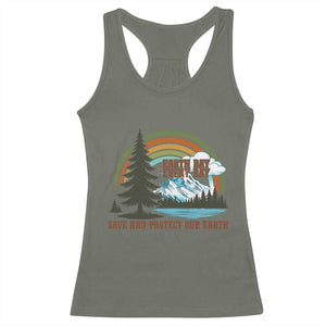 Earth Day Everyday Racerback Tank Top Save The Planet Nature Lover Gift TS12 Military Green Print Your Wear