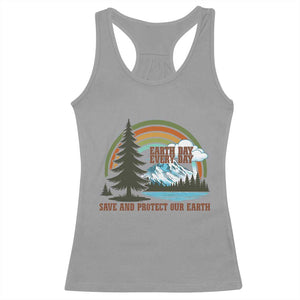 Earth Day Everyday Racerback Tank Top Save The Planet Nature Lover Gift TS12 Sport Gray Print Your Wear