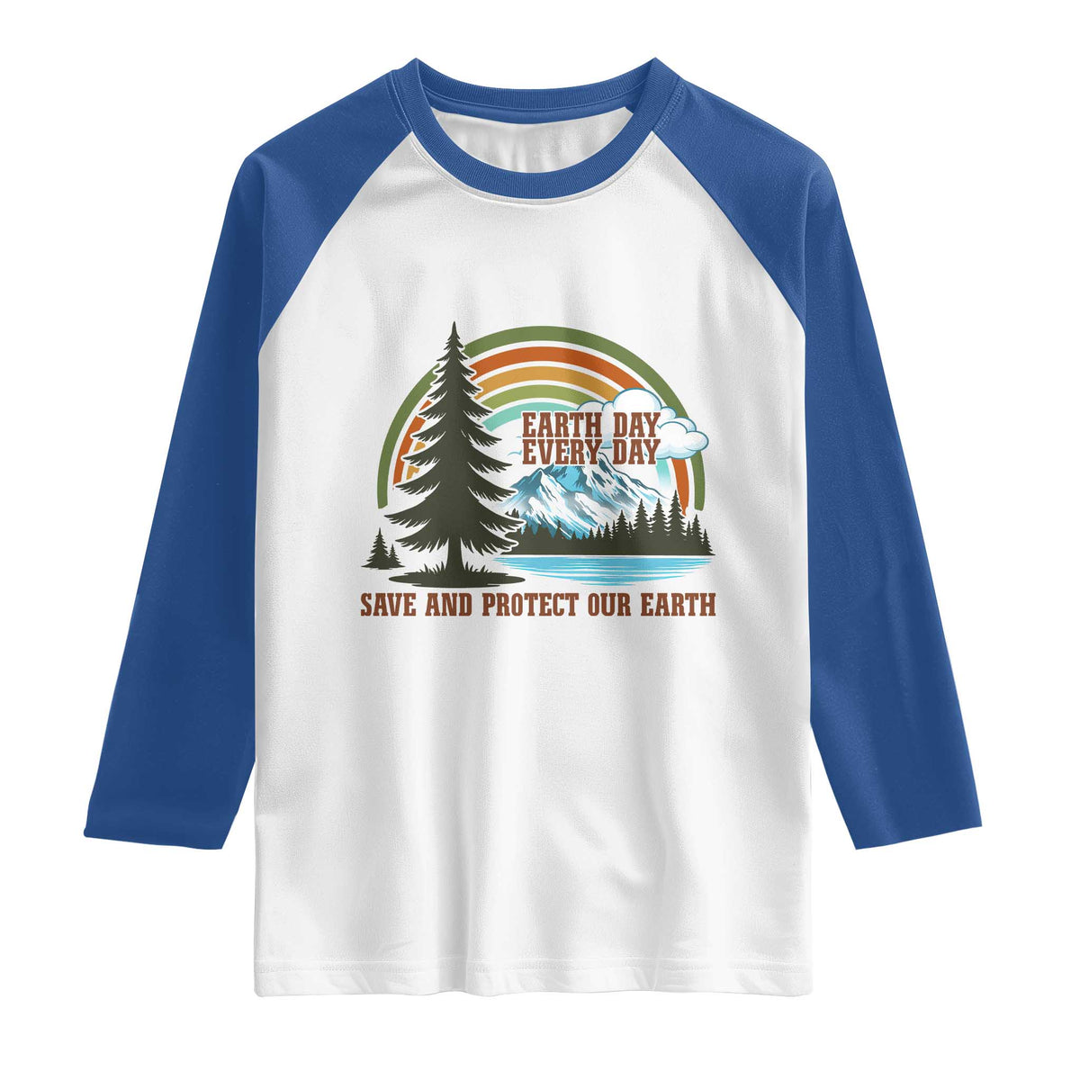 Earth Day Everyday Raglan Shirt Save The Planet Nature Lover Gift TS12 White Royal Print Your Wear