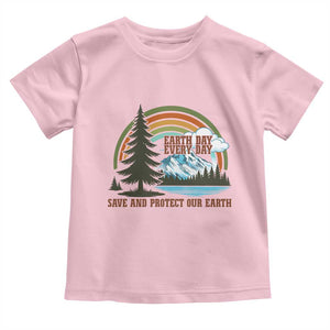 Earth Day Everyday Toddler T Shirt Save The Planet Nature Lover Gift TS12 Light Pink Print Your Wear