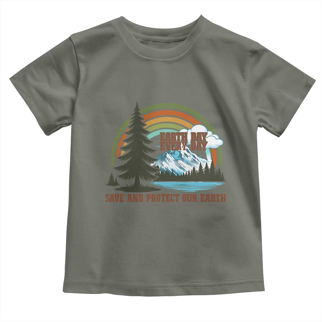Earth Day Everyday Toddler T Shirt Save The Planet Nature Lover Gift TS12 Military Green Print Your Wear