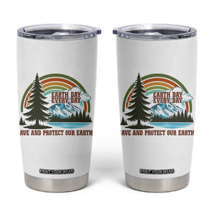 Earth Day Everyday Tumbler Cup Save The Planet Nature Lover Gift TS12 White Print Your Wear