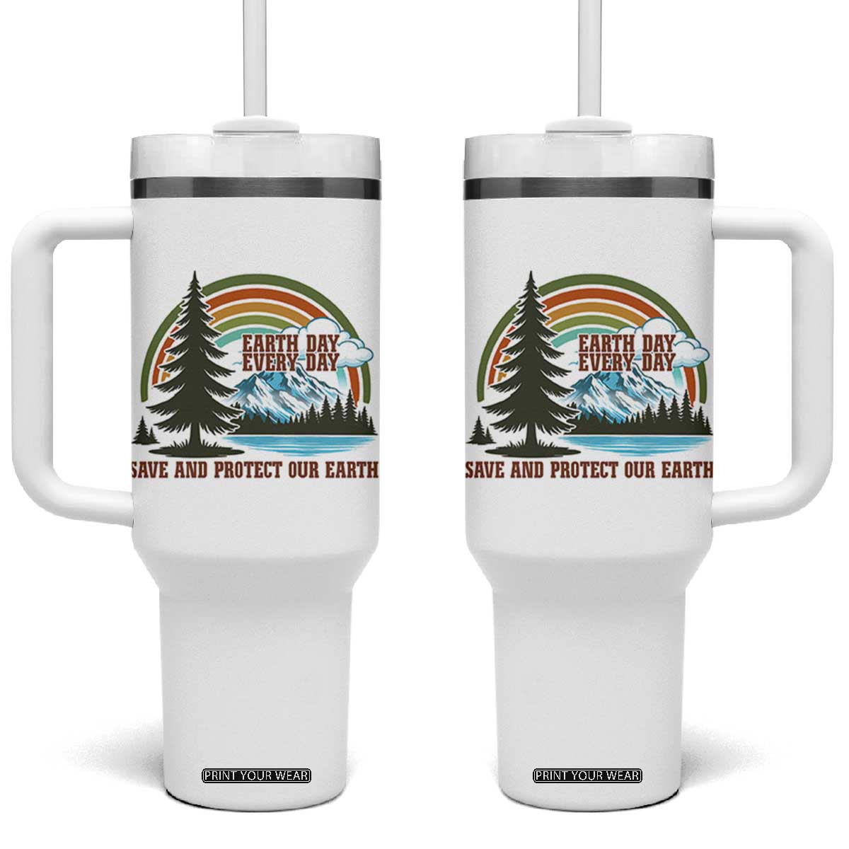 Earth Day Everyday Tumbler With Handle Save The Planet Nature Lover Gift TS12 One Size: 40 oz White Print Your Wear
