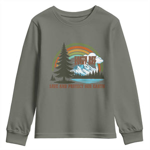 Earth Day Everyday Youth Sweatshirt Save The Planet Nature Lover Gift TS12 Military Green Print Your Wear