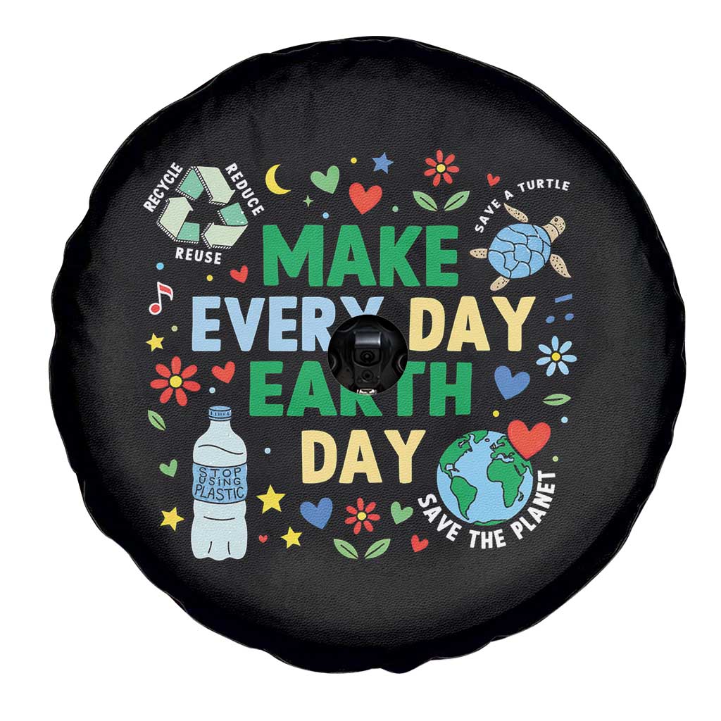 Make Every Day Earth Day Student Gift Spare Tire Cover Environmental Awareness TS12 Print Your Wear