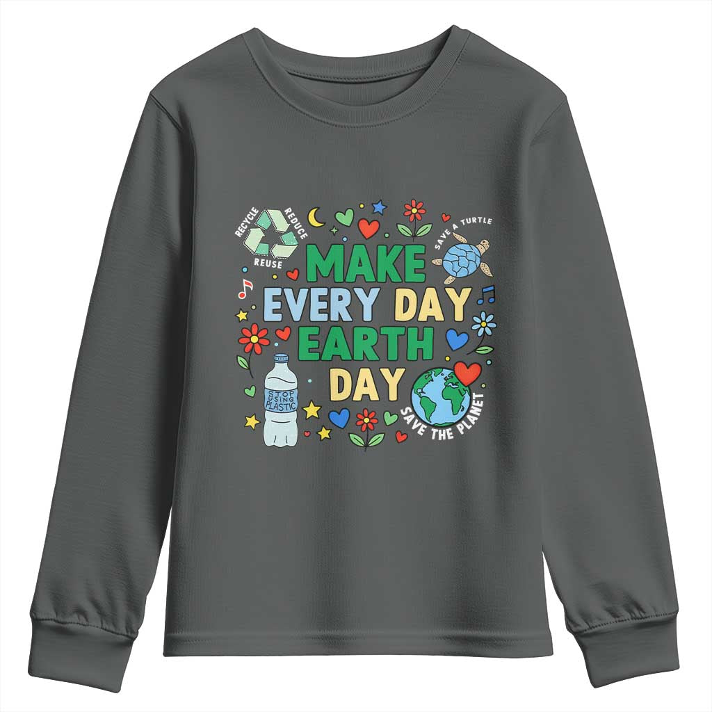 Make Every Day Earth Day Student Gift Youth Sweatshirt Environmental Awareness TS12 Dark Heather Print Your Wear