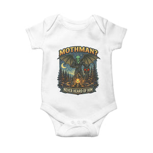 Funny Mothman Cryptid Believer Baby Onesie Never Heard Of Him TS12 White Print Your Wear