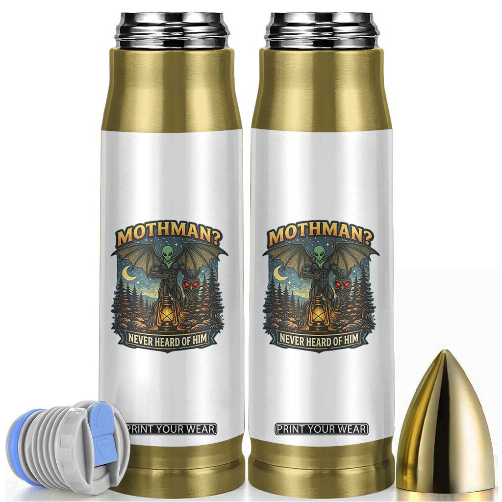 Funny Mothman Cryptid Believer Bullet Tumbler Never Heard Of Him TS12 White Print Your Wear