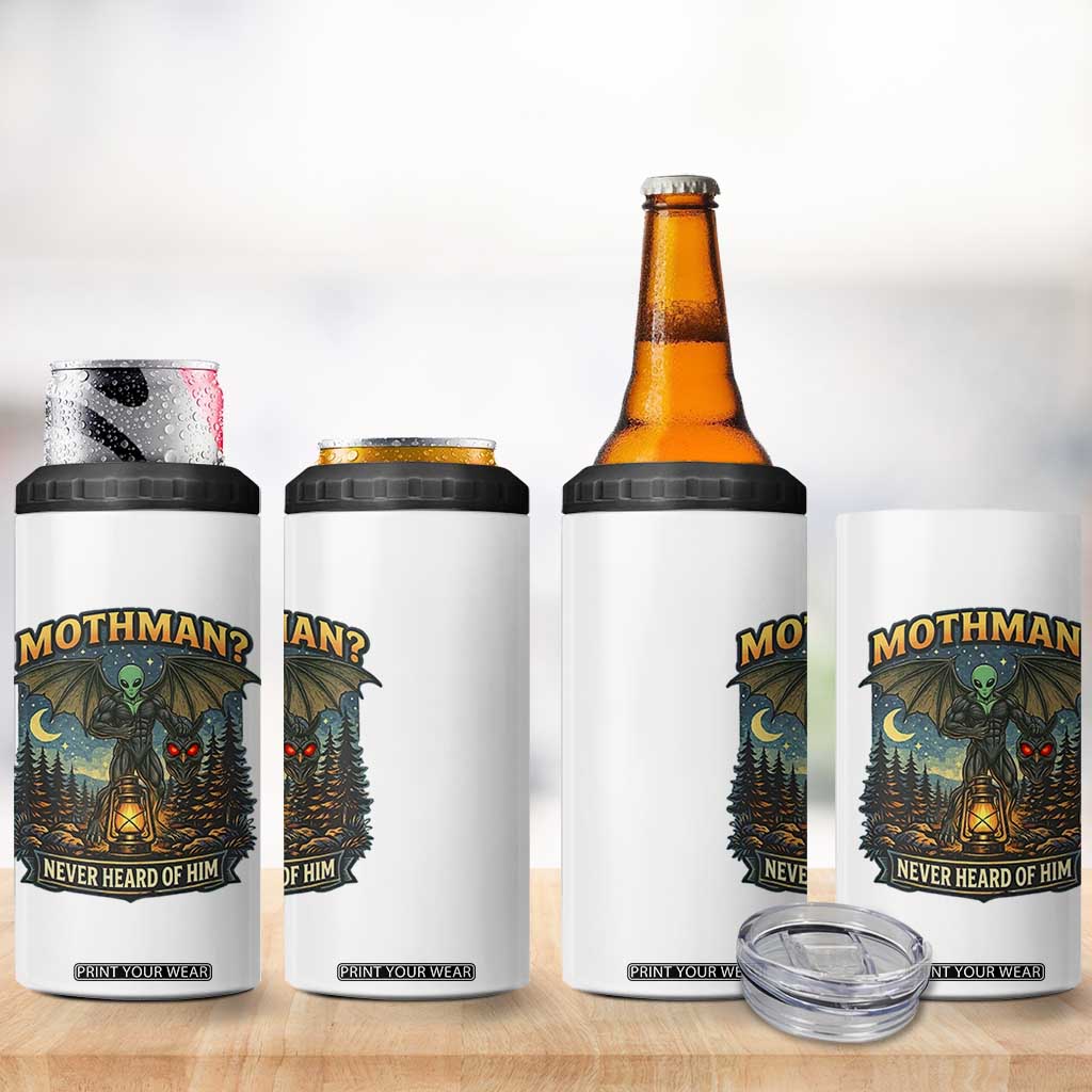 Funny Mothman Cryptid Believer 4 in 1 Can Cooler Tumbler Never Heard Of Him TS12 Print Your Wear