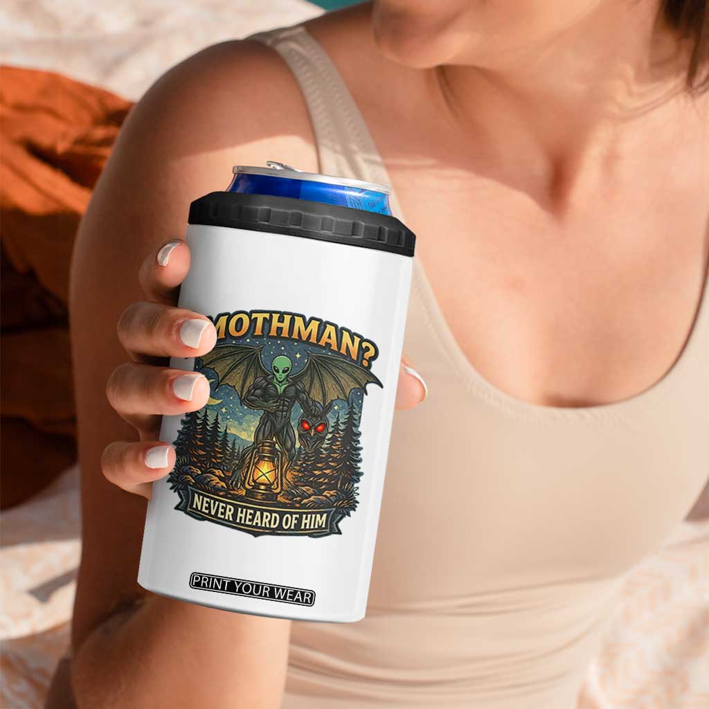 Funny Mothman Cryptid Believer 4 in 1 Can Cooler Tumbler Never Heard Of Him TS12 Print Your Wear