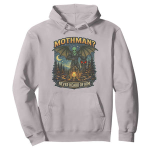 Funny Mothman Cryptid Believer Hoodie Never Heard Of Him TS12 Ice Gray Print Your Wear