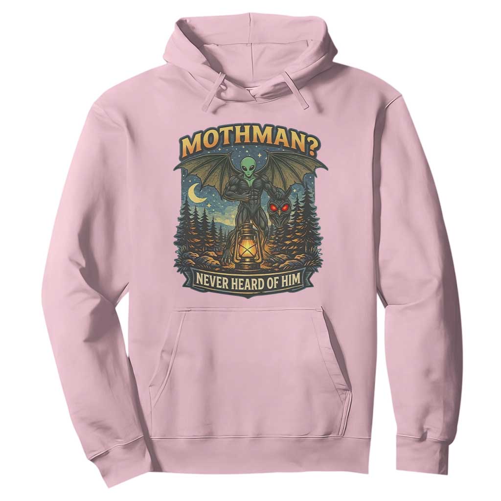 Funny Mothman Cryptid Believer Hoodie Never Heard Of Him TS12 Light Pink Print Your Wear