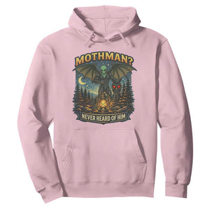 Funny Mothman Cryptid Believer Hoodie Never Heard Of Him TS12 Light Pink Print Your Wear