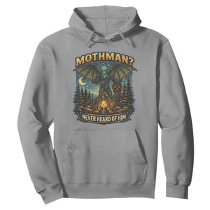 Funny Mothman Cryptid Believer Hoodie Never Heard Of Him TS12 Sport Gray Print Your Wear
