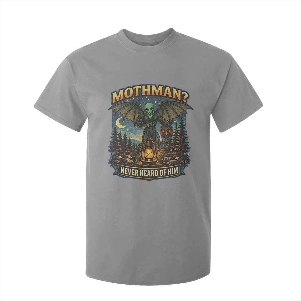 Funny Mothman Cryptid Believer T Shirt For Kid Never Heard Of Him TS12 Sport Gray Print Your Wear