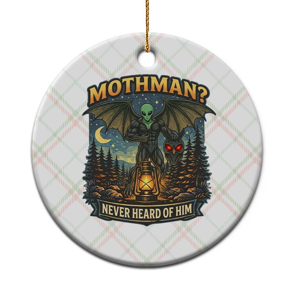 Funny Mothman Cryptid Believer Ceramic Ornament Never Heard Of Him TS12 1pc Christmas Plaid Print Your Wear