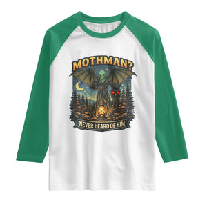 Funny Mothman Cryptid Believer Raglan Shirt Never Heard Of Him TS12 White Kelly Green Print Your Wear